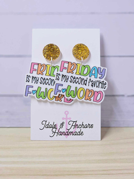 Friday Is My Second Favourite F Word